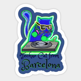 Techno Cat from Barcelona - Catsondrugs.com Techno Party Ibiza Rave Dance Underground Festival Spring Break  Berlin Good Vibes Trance Dance technofashion technomusic housemusic Sticker